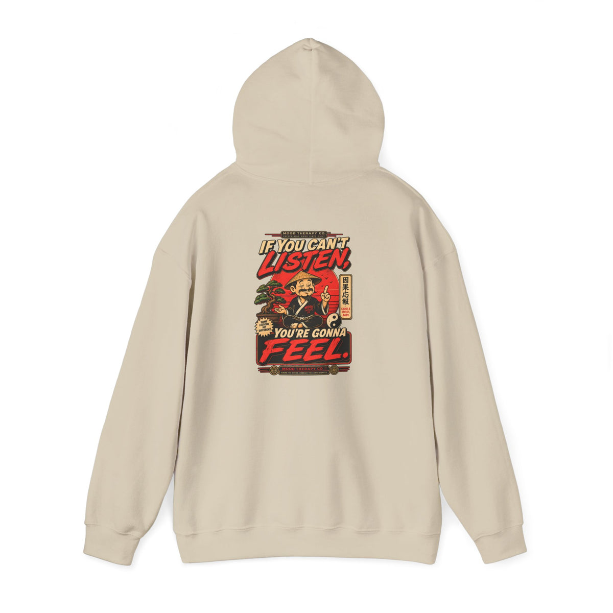 If You Can't Listen, You're Gonna Feel Hoodie | Mood Therapy Co.