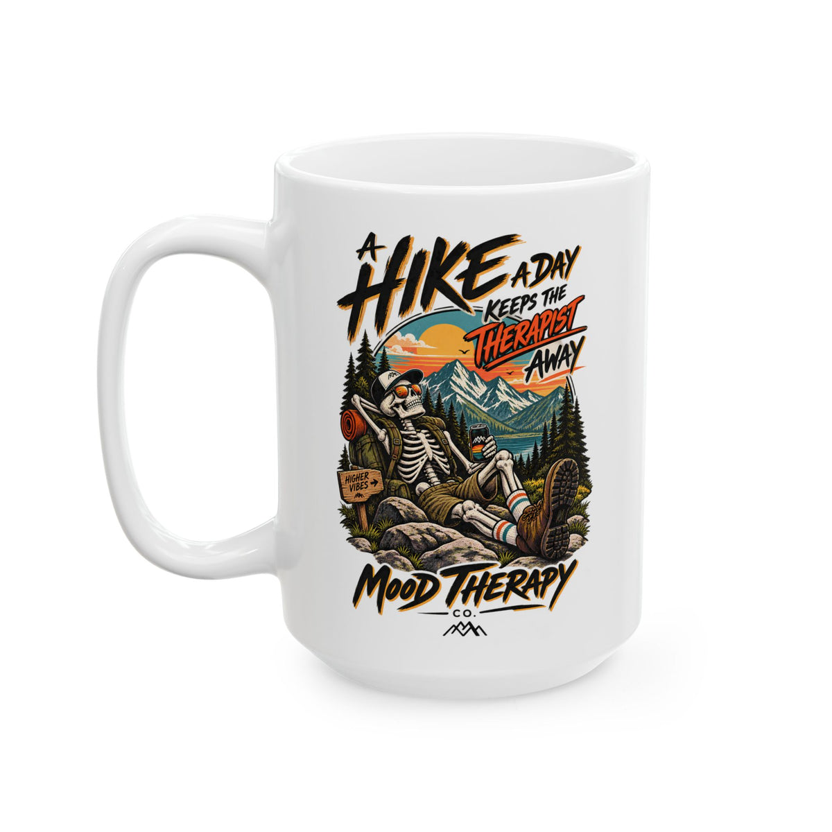 A Hike a Day Keeps the Therapist Away Ceramic Mug | Funny Hiking Coffee Mug | Mood Therapy Co