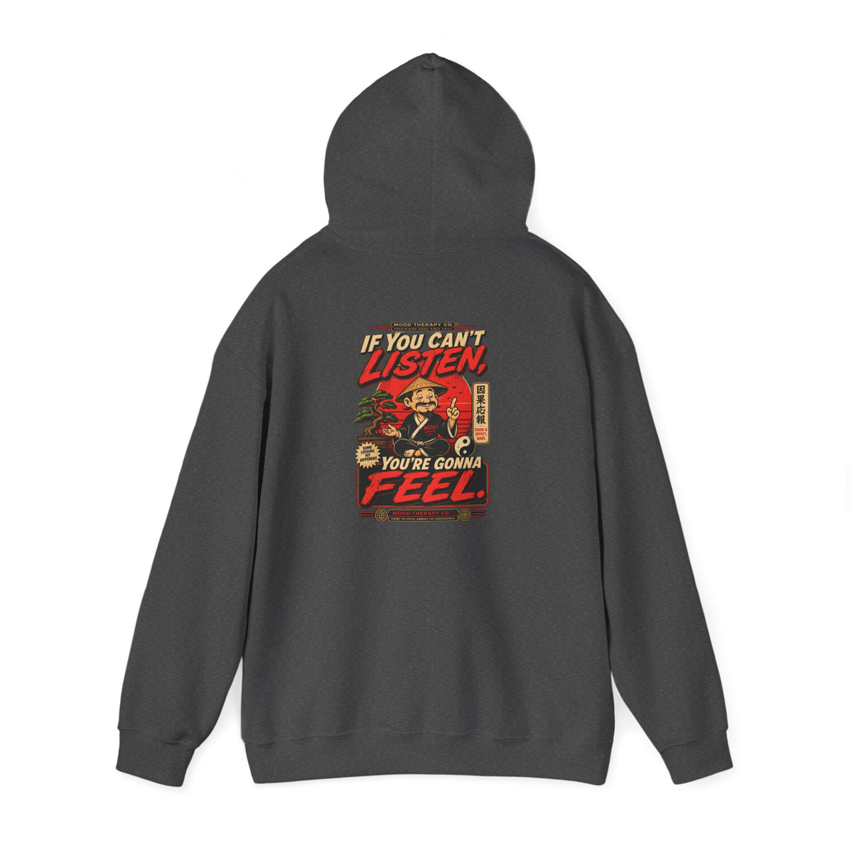 If You Can't Listen, You're Gonna Feel Hoodie | Mood Therapy Co.