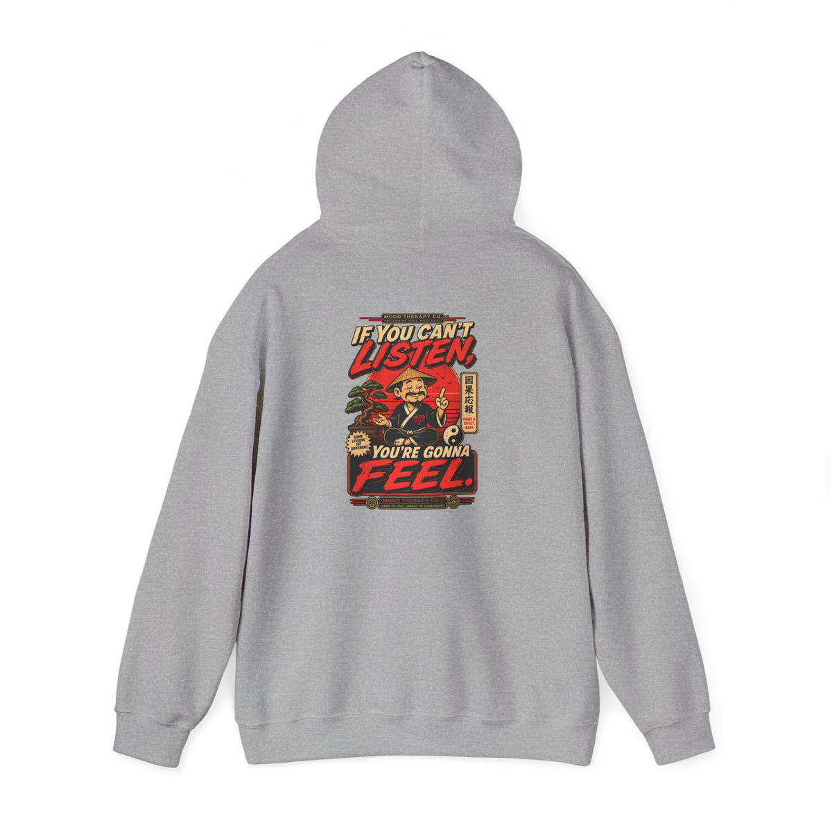 If You Can't Listen, You're Gonna Feel Hoodie | Mood Therapy Co.