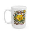 Cheer the F* Up, Buttercup Mug | Mood Therapy Coffee Mug